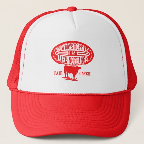 Cowboys Rope It Like Nothing _ Barbed Wire RED Trucker Hat