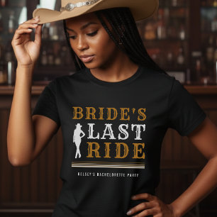 Cowgirl Bachelorette Party Bride's Last Ride Brown T-Shirt