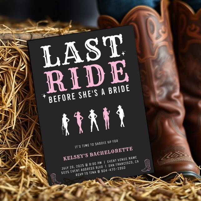 Cowgirl Bachelorette Party Last Ride Pink & Black Invitation (Creator Uploaded)