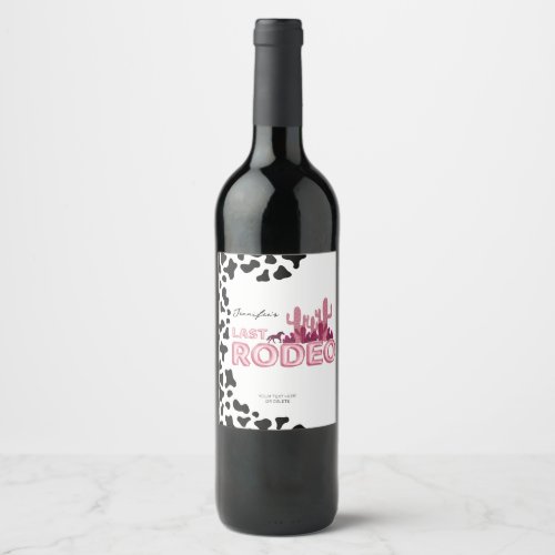 Cowgirl bachelorette party Last Rodeo  Wine Label