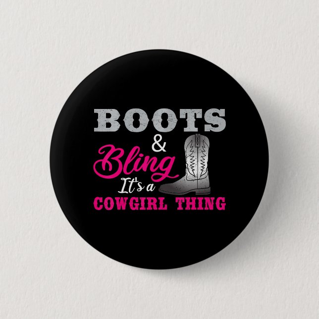 Cowgirl Boots Bling Country Lover Music Life Button (Front)
