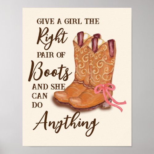Cowgirl Boots Cute Quote Western Rustic Boho Poster
