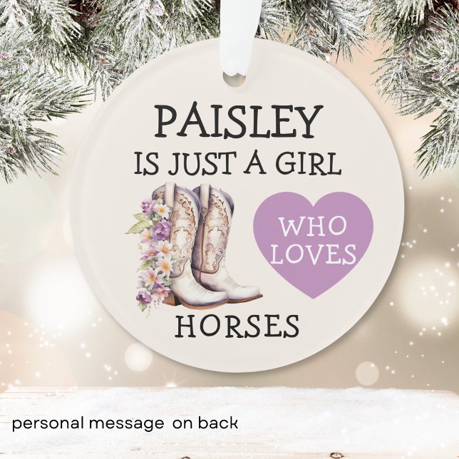 Cowgirl Boots Just a Girl who loves horses Ornament (Creator Uploaded)