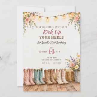 Cowgirl Boots Kick Up Your Heels Birthday Invite