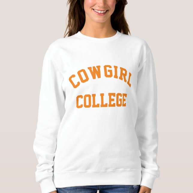 Cowgirl College Sweatshirt (Front)
