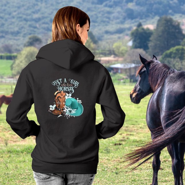 Cowgirl cowboy boots hat Girl Love horses name Hoodie (Personalized cowgirl hoodie, Just a girl who loves horses quote.)