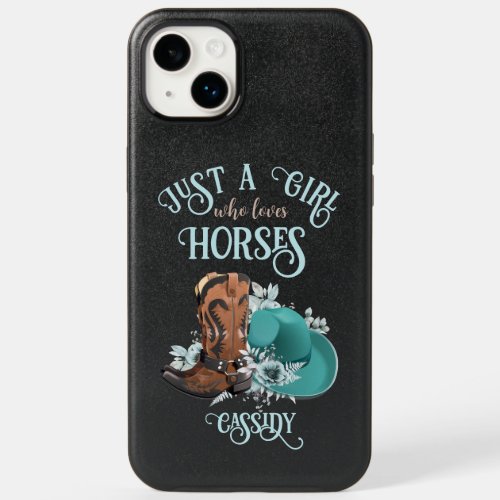 Cowgirl cowboy boots hat Girl Love horses name OtterBox iPhone 14 Plus Case