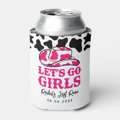 Cowgirl Disco Last Rodeo Bachelorette Can Cooler