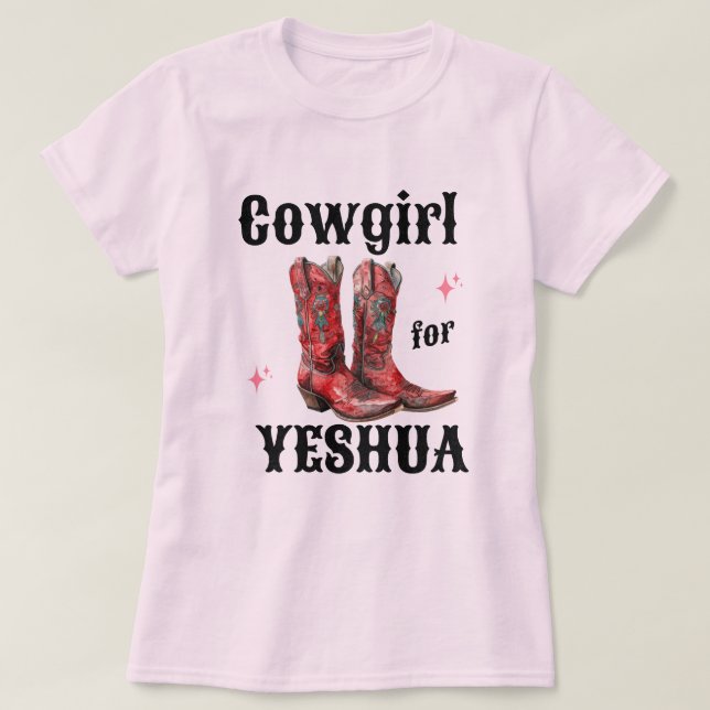 Cowgirl for Yeshua T-Shirt   (Design Front)