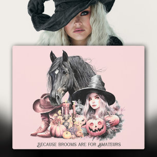 Cowgirl Halloween horse Brooms are for amateurs Metal Print
