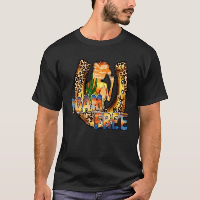 Cowgirl Horseshoe Roam Free Wild Soul Western Dese T-Shirt (Front)
