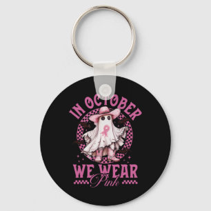 Cowgirl In October We Wear Pink Breast Cancer Keychain