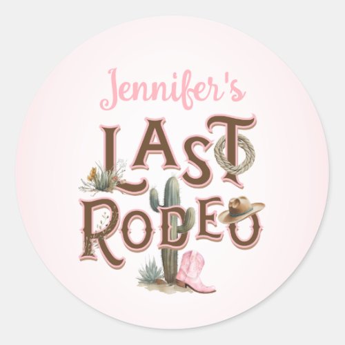 Cowgirl Last Rodeo Bachelorette Classic Round Sticker