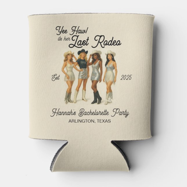 Cowgirl Last Rodeo Bachelorette Party Can Cooler (Front)