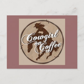"Cowgirl On Coffee" Postcard