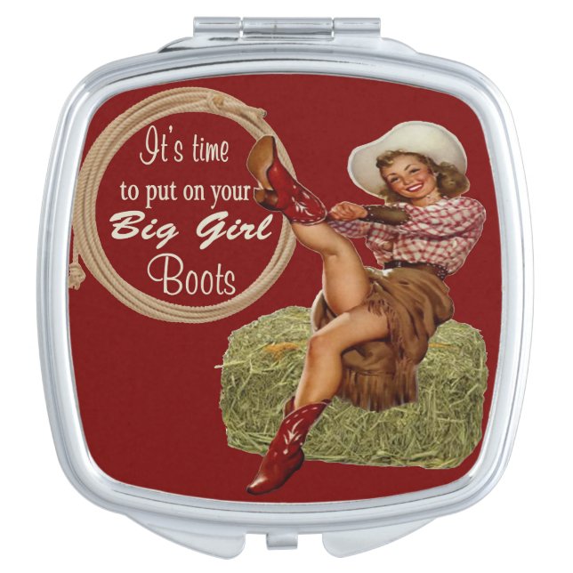 Cowgirl Put On Big Girl Boots Makeup Mirror (Front)