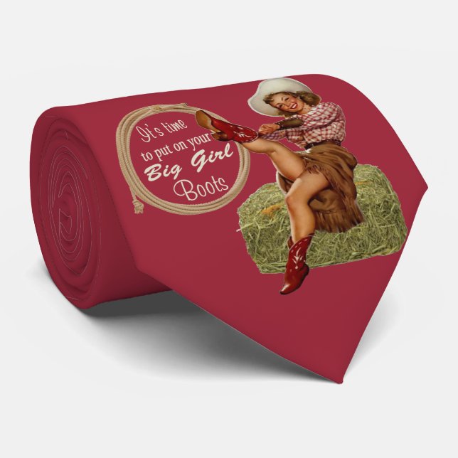 Cowgirl Put On Your Big Boots Neck Tie (Rolled)