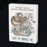 Cowgirl quote horse cowboy boots hat floral wooden box sign<br><div class="desc">Personalized cowgirl,  horse lover design with cowboy boots,  cowboy hat,  a beautiful horse,  turquoise flowers and a personalized cowgirl quote (change it to any other quote or leave it blank): "Life isn’t always cowboy boots and horses,  but it should be". Western,  country design.</div>