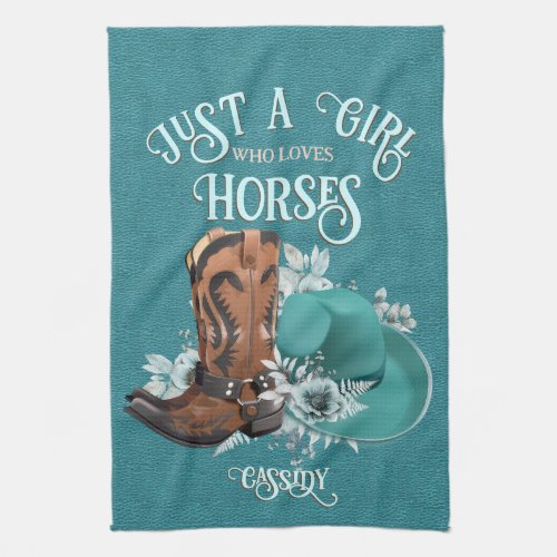 Cowgirl quote turquoise leather cowboy boots hat kitchen towel