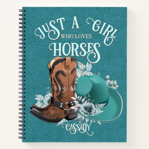 Cowgirl quote turquoise leather cowboy boots hat notebook