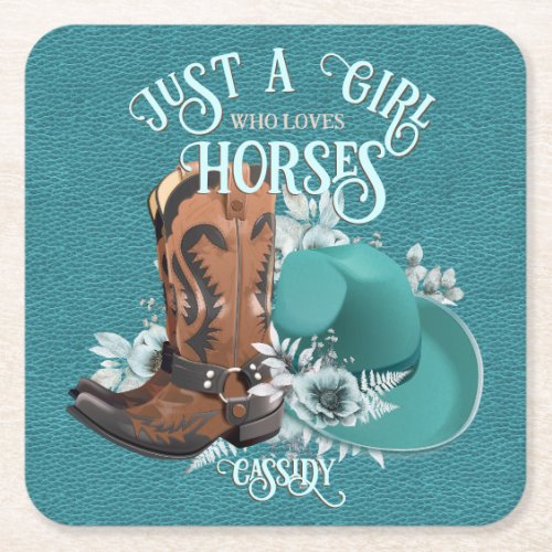 Cowgirl quote turquoise leather cowboy boots hat square paper coaster