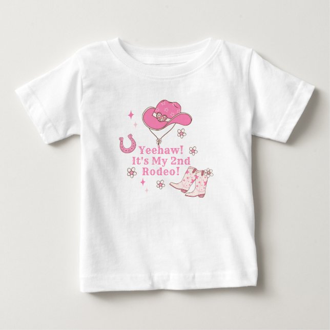 Cowgirl Second Rodeo 2nd Birthday party Baby T-Shirt (Front)