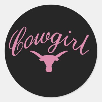 Cowgirl Steer Classic Round Sticker by bubbasbunkhouse at Zazzle