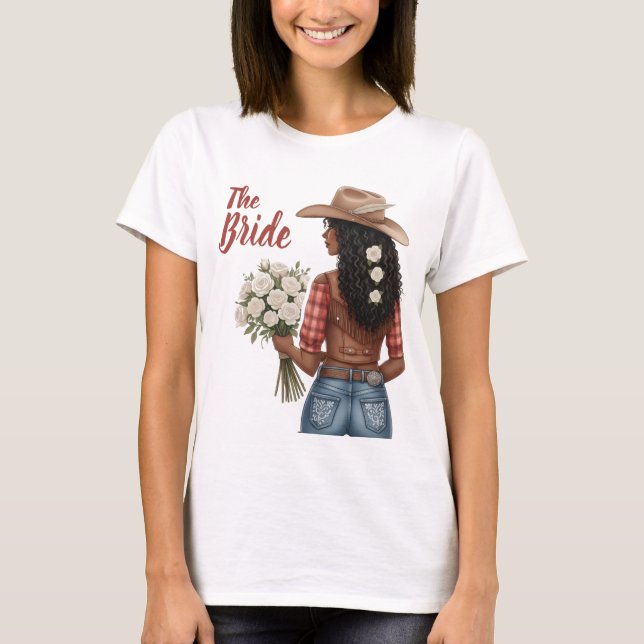 cowgirl the bride T-Shirt (Front)