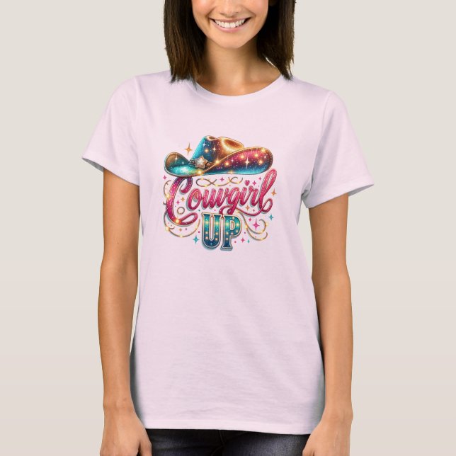 Cowgirl Up Text With Hat Western T-Shirt (Front)