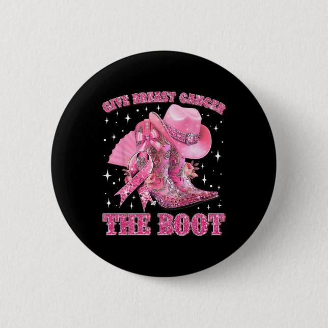 Cowgirl Western Give Breast Cancer The Boot Pink R Button (Front)