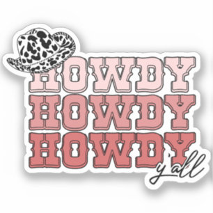 Cowgirl western hat Howdy Y'all rodeo Sticker
