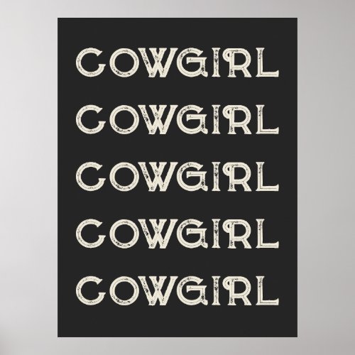  Cowgirl Western Typography Retro Ranch Cabin Poster