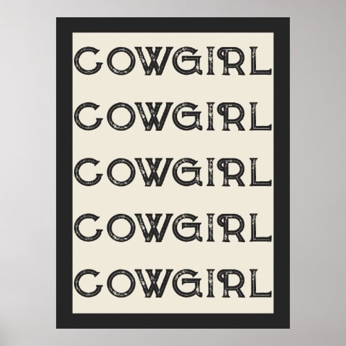  Cowgirl Western Typography Retro Ranch Cabin Poster