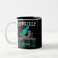 Cowgirls Are Gods Wildest Angels Horse Barrel Raci