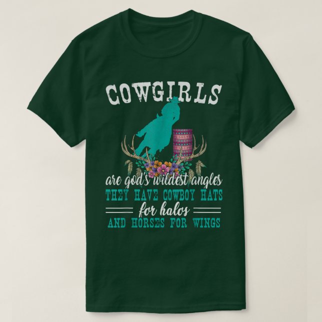 Cowgirls Are Gods Wildest Angels Horse Lover Barre T-Shirt (Design Front)