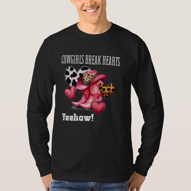 Cowgirls Break Hearts Shirt,Pink Black and White C T-Shirt (Front)