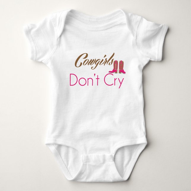 Cowgirls Don't Cry infant clothing Baby Bodysuit (Front)