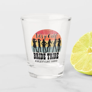 Cowgirls lets go girls vintage rustic weekend away shot glass