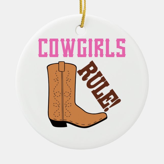 Cowgirls Rule Ceramic Ornament (Front)