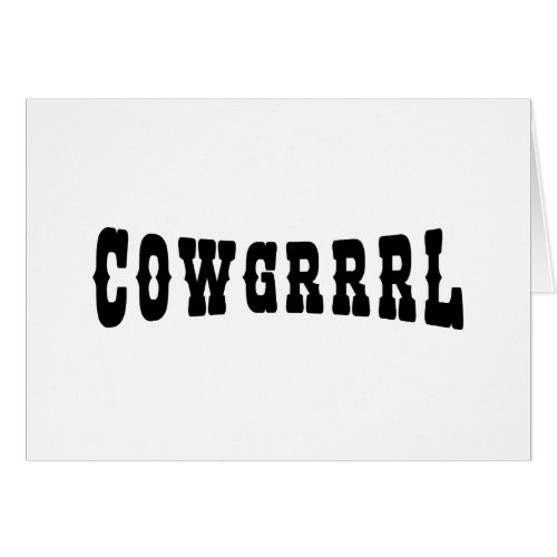 COWGRRRL CARD