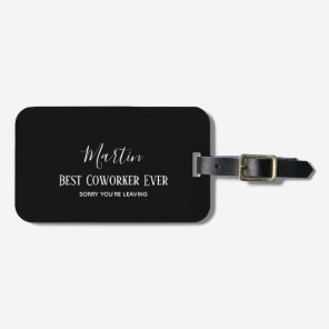 Coworker Boss Leaving ADD Funny Quote, Custom Luggage Tag
