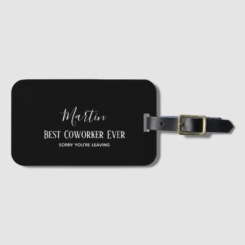 Coworker Boss Leaving ADD Funny Quote Custom Luggage Tag