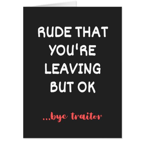 Coworker Coffee Mug _ Rude That Youre Leaving Card