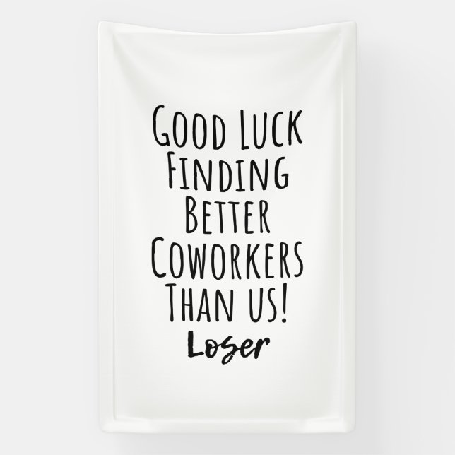 coworker, colleague, farewell, good luck T-Shirt K Banner (Vertical)