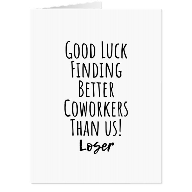 coworker, colleague, farewell, good luck T-Shirt K Card (Front)