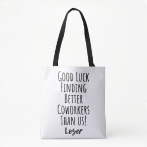 coworker, colleague, farewell, good luck T-Shirt Tote Bag