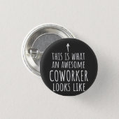 Coworker Gift, Coworker Mug, Awesome Coworker Button (Front & Back)