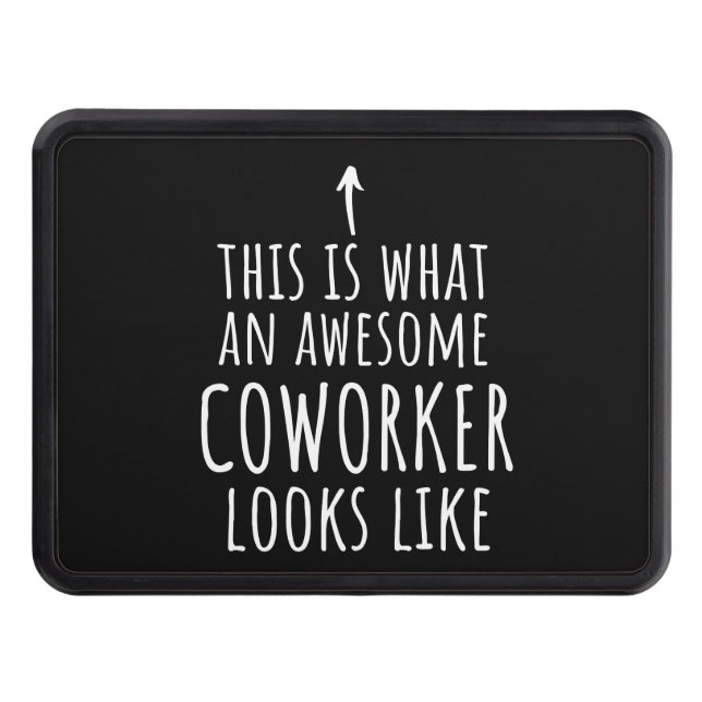 Coworker Gift, Coworker Mug, Awesome Coworker Hitch Cover (Front)