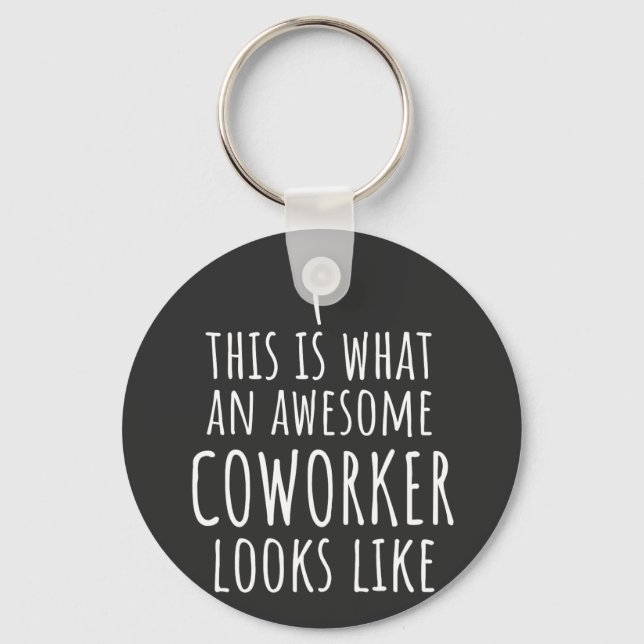 Coworker Gift, Coworker Mug, Awesome Coworker Keychain (Front)