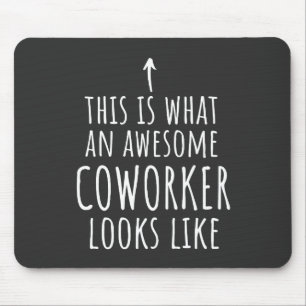 Coworker Gift, Coworker Mug, Awesome Coworker Mouse Pad